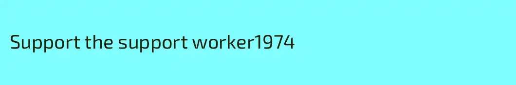 Support the support worker1974